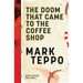 The Doom That Came to the Coffee Shop
