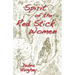 Spirit of the Red Stick Women