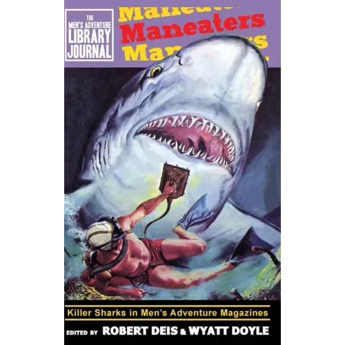 Maneaters: Killer Sharks in Men's Adventure Magazines
