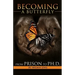 Becoming A Butterfly: From Prison to Ph.D.