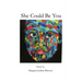 She Could Be You