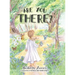 Are You There?