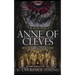 Anne of Cleves: Unbeloved