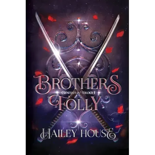 BROTHER'S FOLLY Generations Trilogy Book I