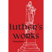 Luthers Work's, Volume 72