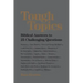 Tough Topics: Biblical Answers to 25 Challenging Questions