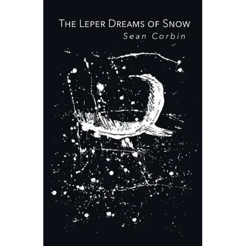 The Leper Dreams of Snow