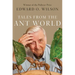 Tales from the Ant World