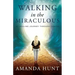 Walking in the Miraculous: My Healing Journey Through Cancer