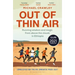 Out of Thin Air: Running Wisdom and Magic from Above the Clouds in Ethiopia: Winner of the Margaret Mead Award 2022