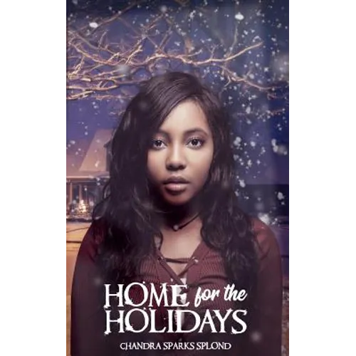 Home for the Holidays: A Christmas Short Story