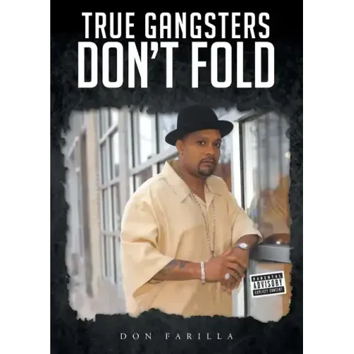 True Gangsters Don't Fold