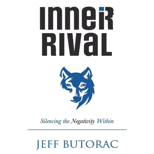 Inner Rival: Silencing the Negativity Within