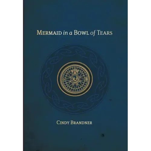 Mermaid in a Bowl of Tears