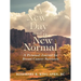 A New Day and a New Normal: A Personal Journal for Breast Cancer Survivors