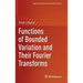Functions of Bounded Variation and Their Fourier Transforms