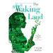 The Waking Land