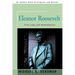 Eleanor Roosevelt: First Lady and Humanitarian