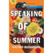 Speaking of Summer