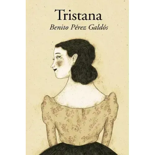 Tristana (Spanish Edition)