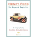 Henry Ford: The Wayward Capitalist