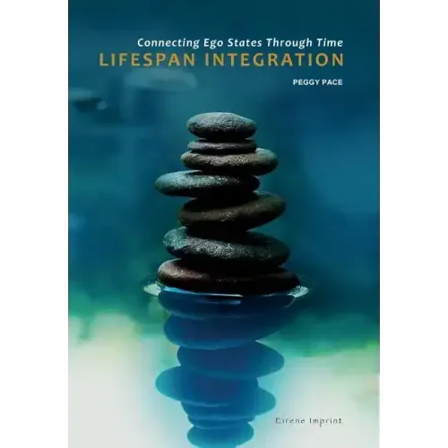 Lifespan Integration: Connecting Ego States through Time
