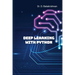 Deep Learning with Python: Step by Step Tutorials