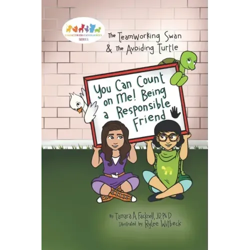You Can Count on Me! Being a Responsible Friend