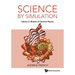 Science by Simulation - Volume 2: Models of Classical Physics