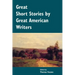 Great Short Stories by Great American Writers