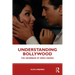 Understanding Bollywood: The Grammar of Hindi Cinema