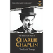 Charlie Chaplin: The silent Little Tramp