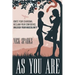 As You Are: Ignite Your Charisma, Reclaim Your Confidence, Unleash Your Masculinity