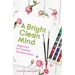 A Bright Clean Mind: Veganism for Creative Transformation (Book on Veganism)
