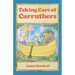 Taking Care of Carruthers