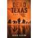 Dead Texas: Day Zero