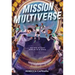 Mission Multiverse