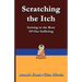 Scratching the Itch: Getting to the Root of Our Suffering