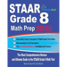 STAAR Grade 8 Math Prep 2020-2021: The Most Comprehensive Review and Ultimate Guide to the STAAR Math Test