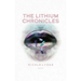 The Lithium Chronicles: Volume One