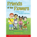 Friends of the Flowers