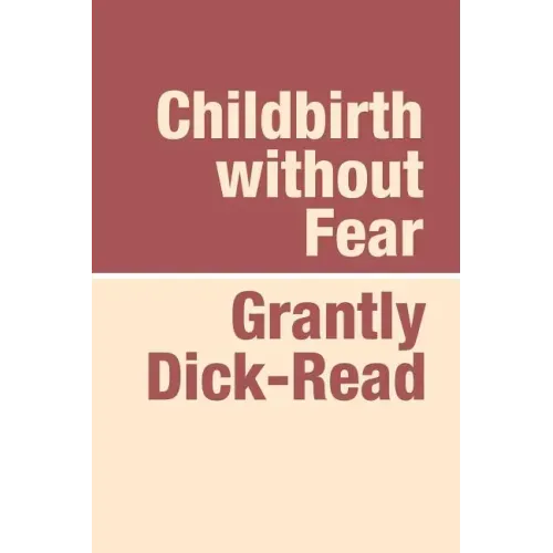 Childbirth Without Fear Large Print