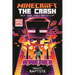 Minecraft: The Crash: An Official Minecraft Novel