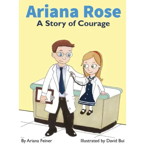 Ariana Rose: A Story of Courage