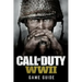 Call of Duty: WWII Game Guide: Includes Walkthroughs, Weapons, Tips and Tricks and much more!