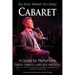 So You Want to Sing Cabaret: A Guide for Performers