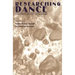 Researching Dance: Evolving Modes of Inquiry