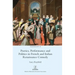 Poetics, Performance and Politics in French and Italian Renaissance Comedy