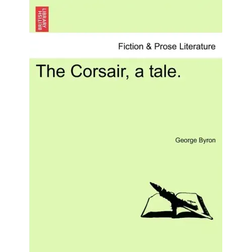 The Corsair, a Tale.