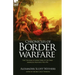 Chronicles of Border Warfare: the Colonial & Indian Wars of the Early American Frontier 1742-1795